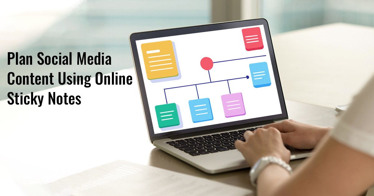 Plan Social Media Content Using Online Sticky Notes